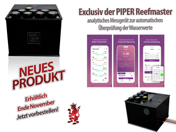 Royal Exclusiv vertreibt den PIPER von REEFMASTER